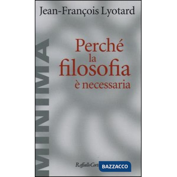 Perché la filosofia è necessaria