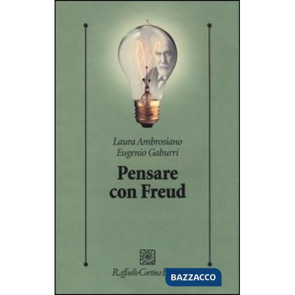 Pensare con Freud