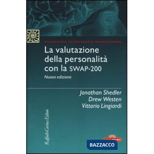 Valutazione della personalità con la Swap-200. Con Contenuto digitale per download e accesso online (La)