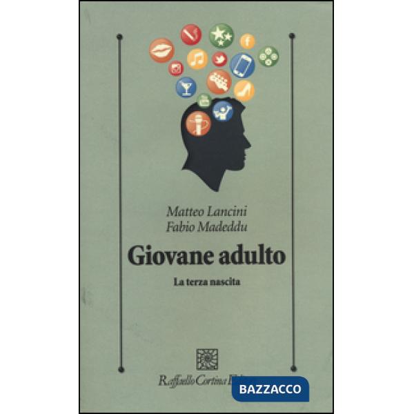 Giovane adulto. La terza nascita
