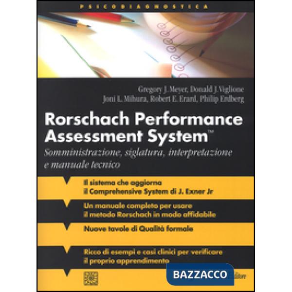 Rorschach performance assessment system. Somministrazione, siglatura, interpretazione e manuale tecnico