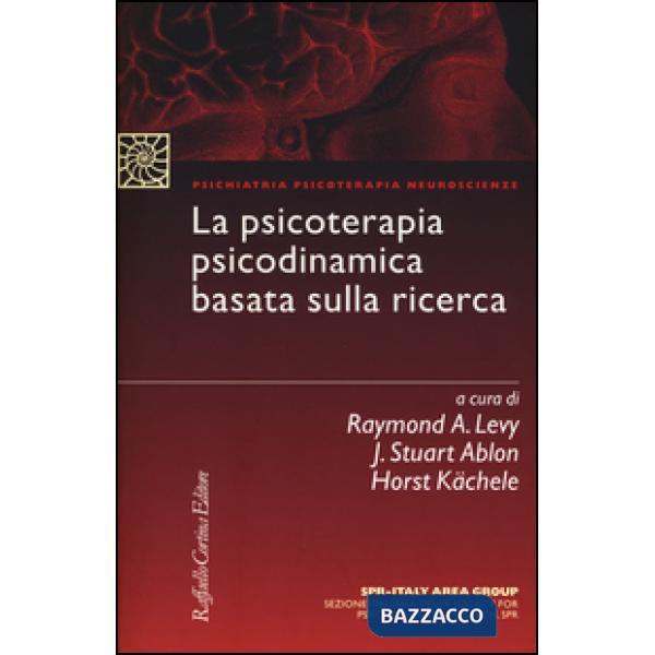 Psicoterapia psicodinamica basata sulla ricerca (La)