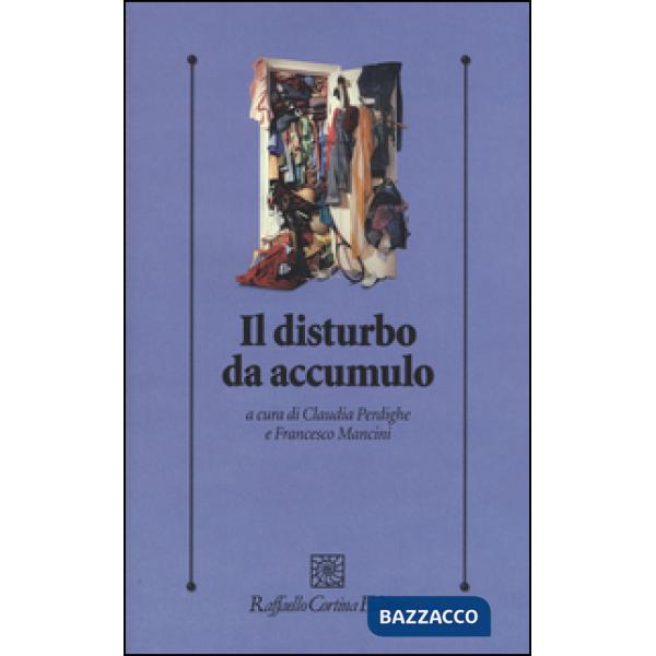 Disturbo da accumulo (Il)
