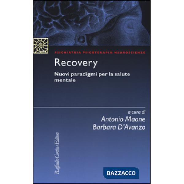 Recovery. Nuovi paradigmi per la salute mentale