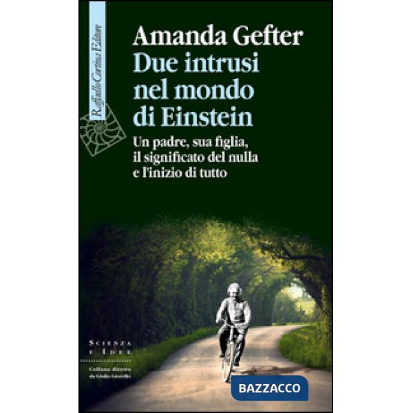 Due intrusi nel mondo di Einstein. Un padre, sua figlia, il significato del null
