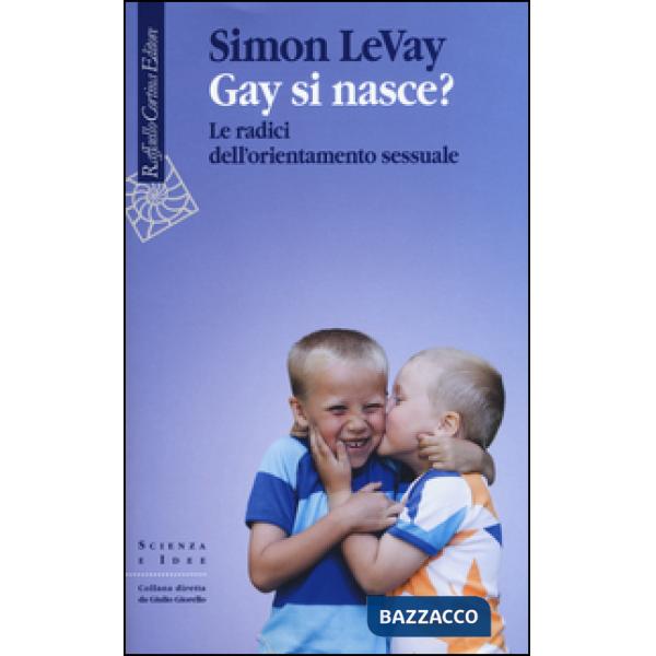 Gay si nasce? Le radici dell'orientamento sessuale