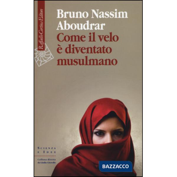 Come il velo è diventato musulmano