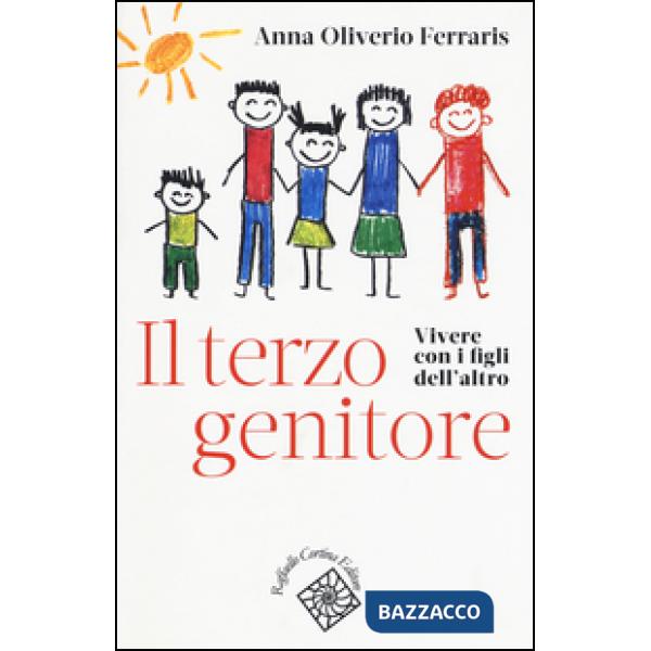 Terzo genitore. Vivere con i figli dell'altro (Il)