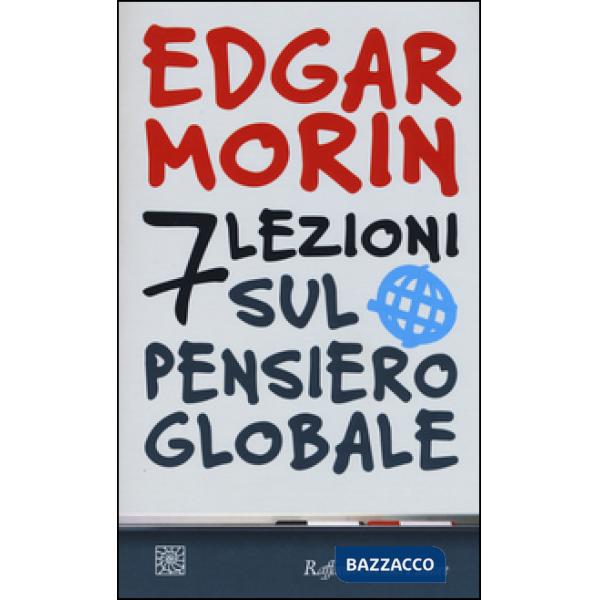 Sette saperi necessari all'educazione del futuro (I)