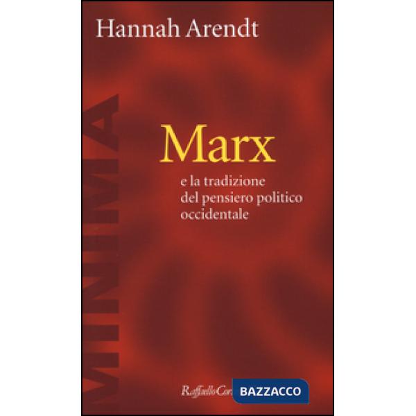 Marx e la tradizione del pensiero politico occidentale