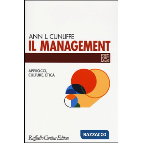 Management. Approcci, culture, etica (Il)