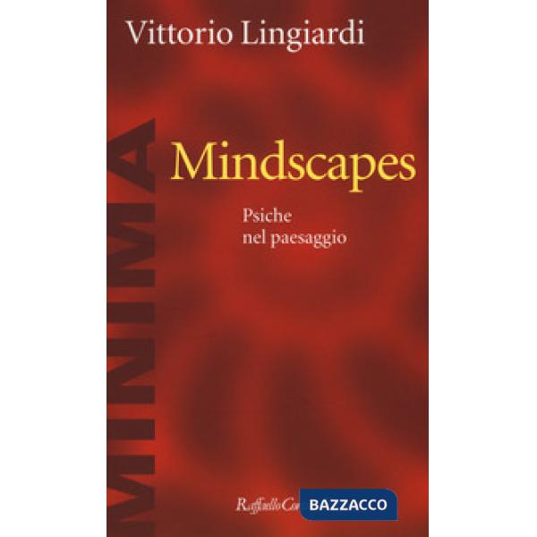 Mindscapes. Psiche nel paesaggio