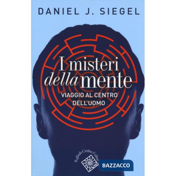 Misteri della mente. Viaggio al centro dell'uomo (I)