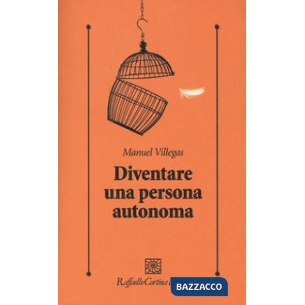 Diventare una persona autonoma