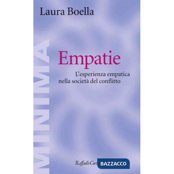 Empatie. L'esperienza empatica nella società del conflitto