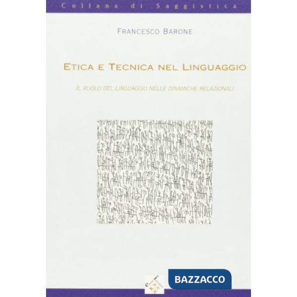 Etica e tecnica nel linguaggio