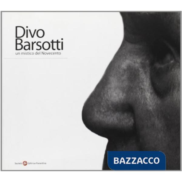 Divo Barsotti, un mistico del Novecento