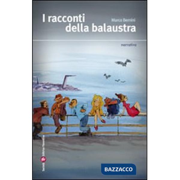 Racconti della balaustra (I)