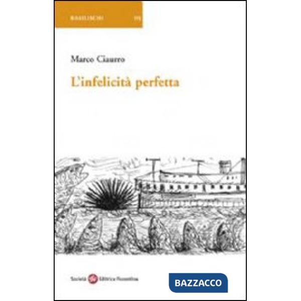 Infelicità perfetta (L')