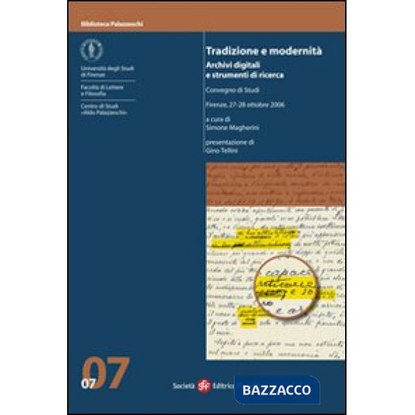 Tradizione e modernità. Archivi digitali e strumenti di ricerca