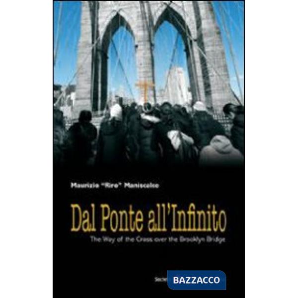 Dal ponte all'infinito