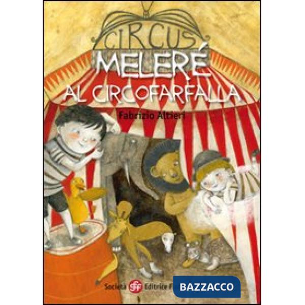 Meleré al Circofarfalla