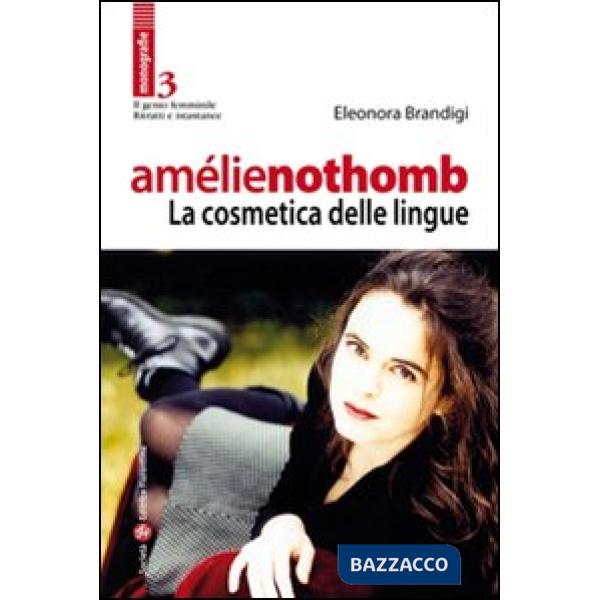 Amélie Nothomb. La cosmetica delle lingue