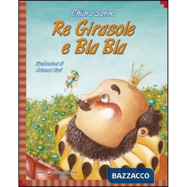 Re Girasole e Bla Bla