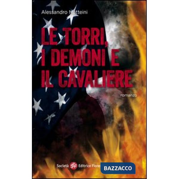 Torri, i demoni e il Cavaliere (Le)