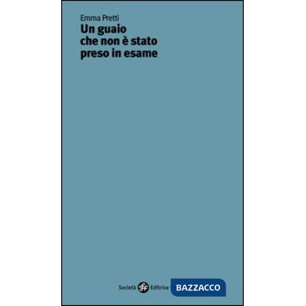 Guaio che non è stato preso in esame (Un)