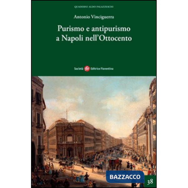 Purismo e antipurismo a Napoli nell'Ottocento