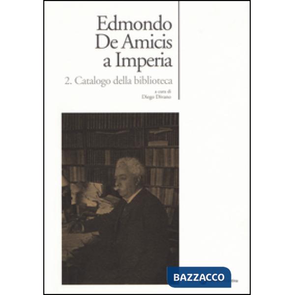 Edmondo De Amicis a Imperia. Catalogo dell'archivio