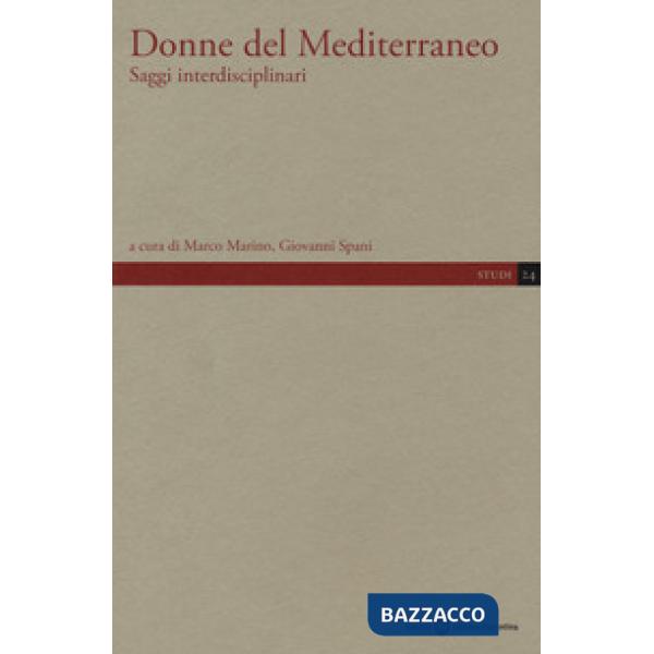 Donne del Mediterraneo. Saggi interdisciplinari