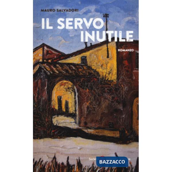 Servo inutile (Il)