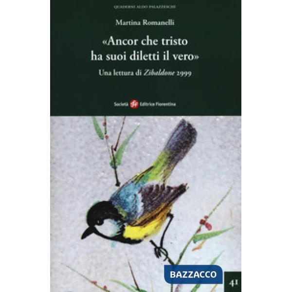 «Ancor che tristo ha suoi diletti il vero».. Una lettura di Zibaldone 2999