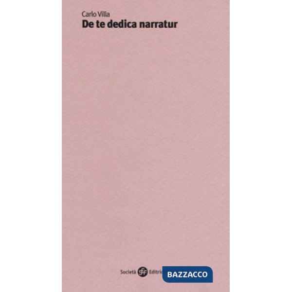 De te dedica narratur