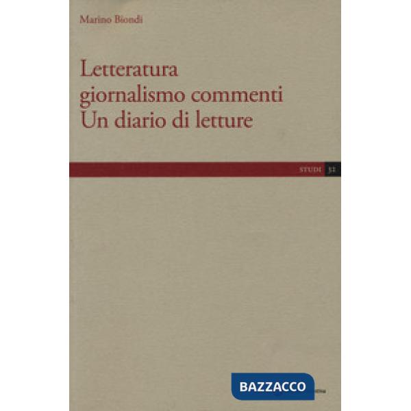 Letteratura giornalismo commenti. Un diario di letture