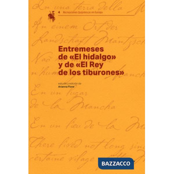 Entremeses de «El hidalgo» y de «El rey de los tiburones»