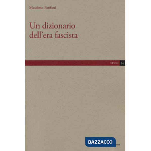 Dizionario dell'era fascista (Un)