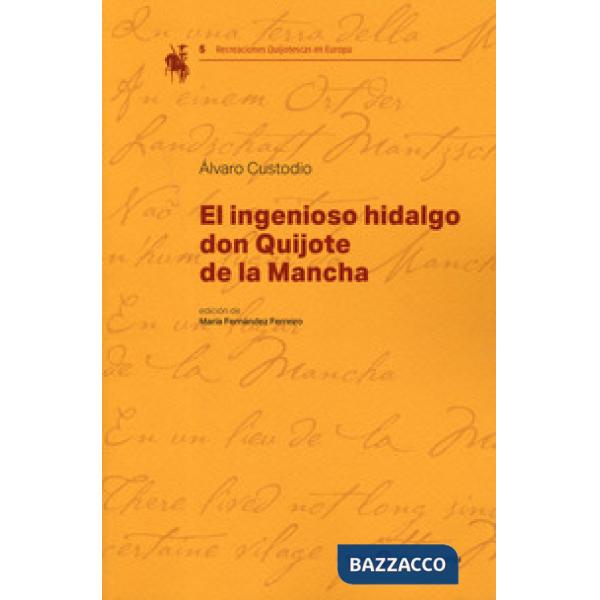 Ingenioso hidalgo Don Quijote de la Mancha (El)