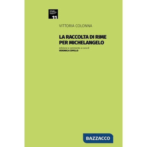 Raccolta di rime per Michelangelo (La)