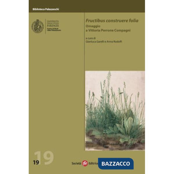 Fructibus construere folia. Omaggio a Vittoria Perrone Compagni
