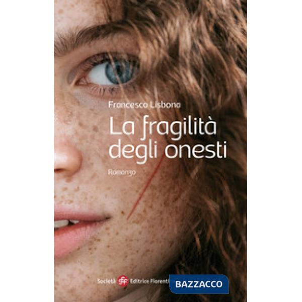Fragilità degli onesti (La)