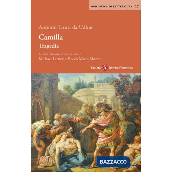 Camilla. Tragedia. Ediz. critica