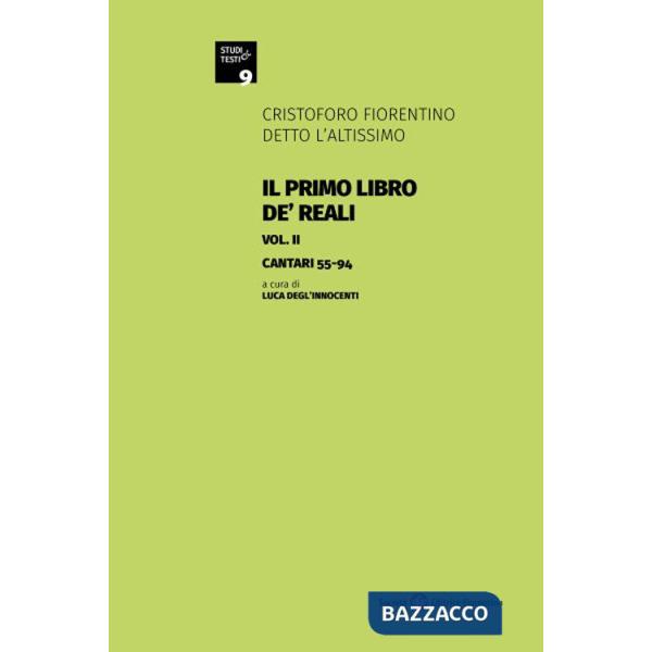 Primo libro de' Reali (Il). Vol. 2: Cantari 55-94