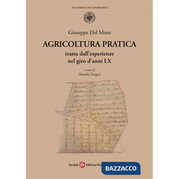 Agricoltura pratica tratta dall'esperienze nel giro d'anni LX