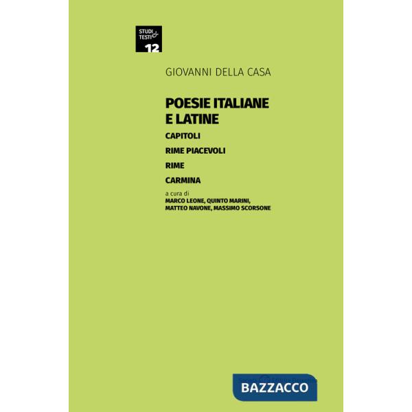 Poesie italiane e latine: Capitoli-Rime piacevoli-Rime-Carmina