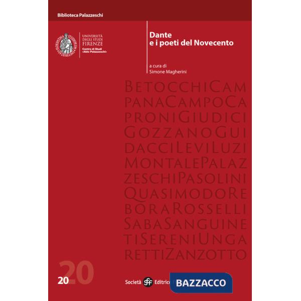 Dante e i poeti del Novecento