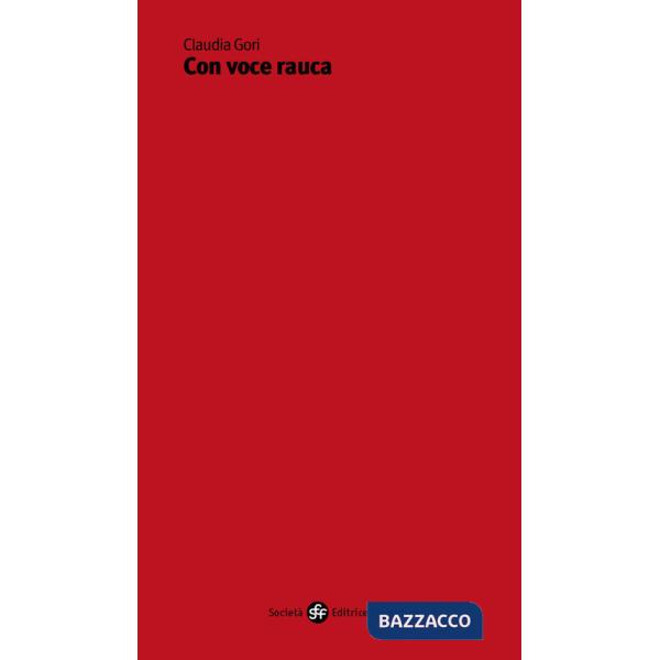 Con voce rauca