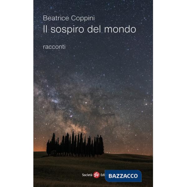 Sospiro del mondo (Il)